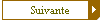 Suivante