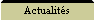 Actualits
