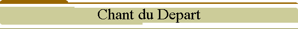 Chant du Depart