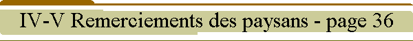 IV-V Remerciements des paysans - page 36