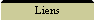 Liens